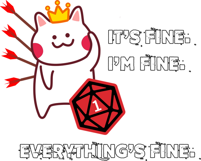 Everything's fine rpg cat