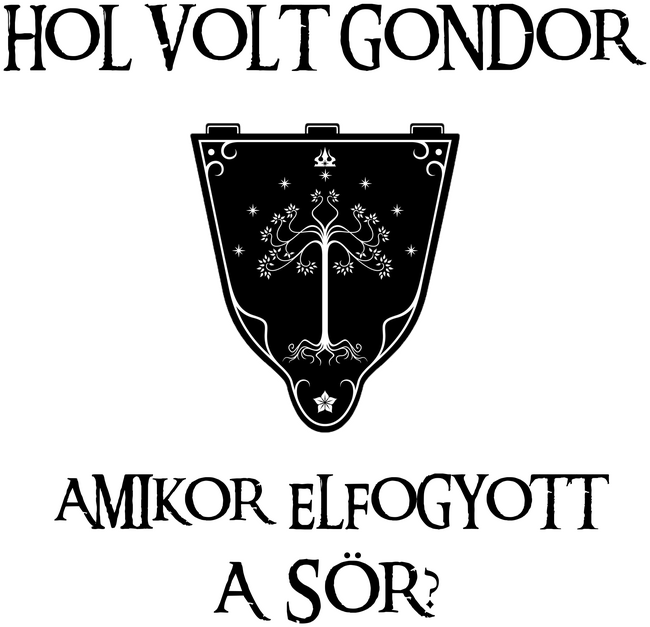 Hol volt Gondor? (sör)