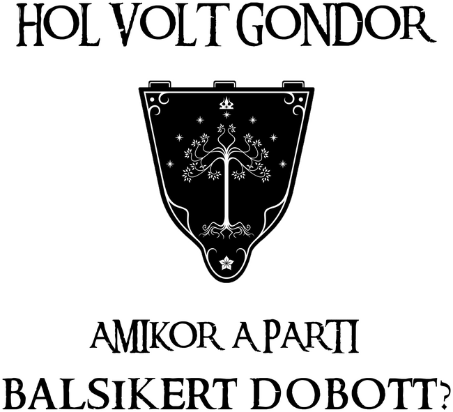 Hol volt Gondor? (balsiker)