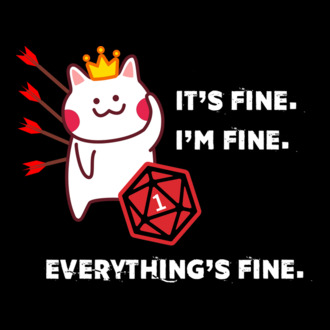 Everything's fine rpg cat