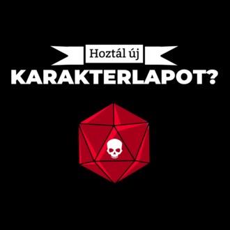 Hoztál új karakterlapot?